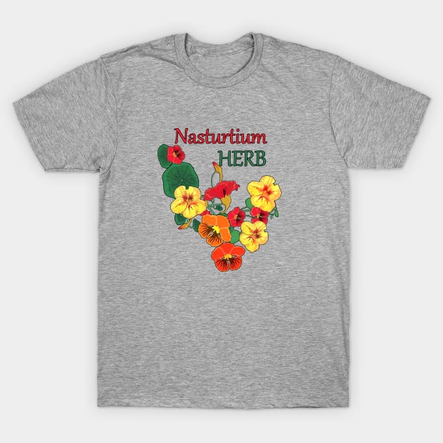 Nasturtium Herbs-Herb plant Nasturtium-Spring-Summer- Nasturtium  flowers T-Shirt by KrasiStaleva